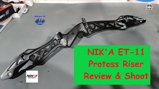 NIKA ET 11 Protoss Riser Review and Shoot