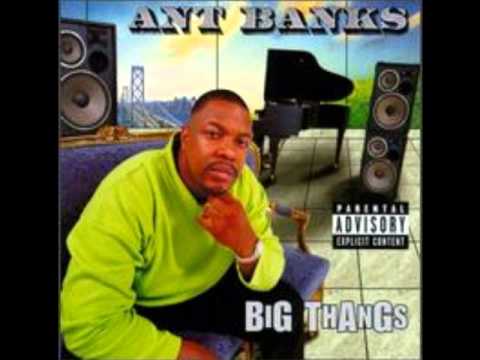 Ant Banks - Make Money Featuring CJ Mac,Mac Dee, Otis & Shug