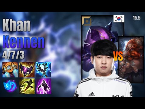 Khan Top Kennen vs Gragas lol KR solo rank Full Game 15.5 | 칸 케넨 vs 그라가스