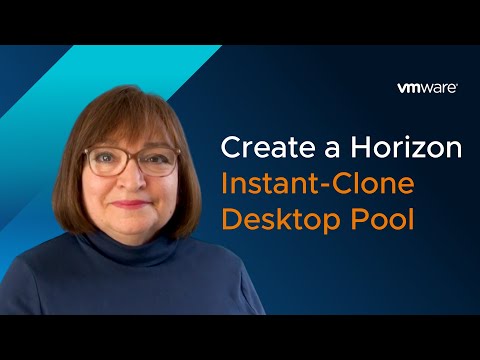 Deploying an Instant-Clone Desktop Pool with VMware Horizon