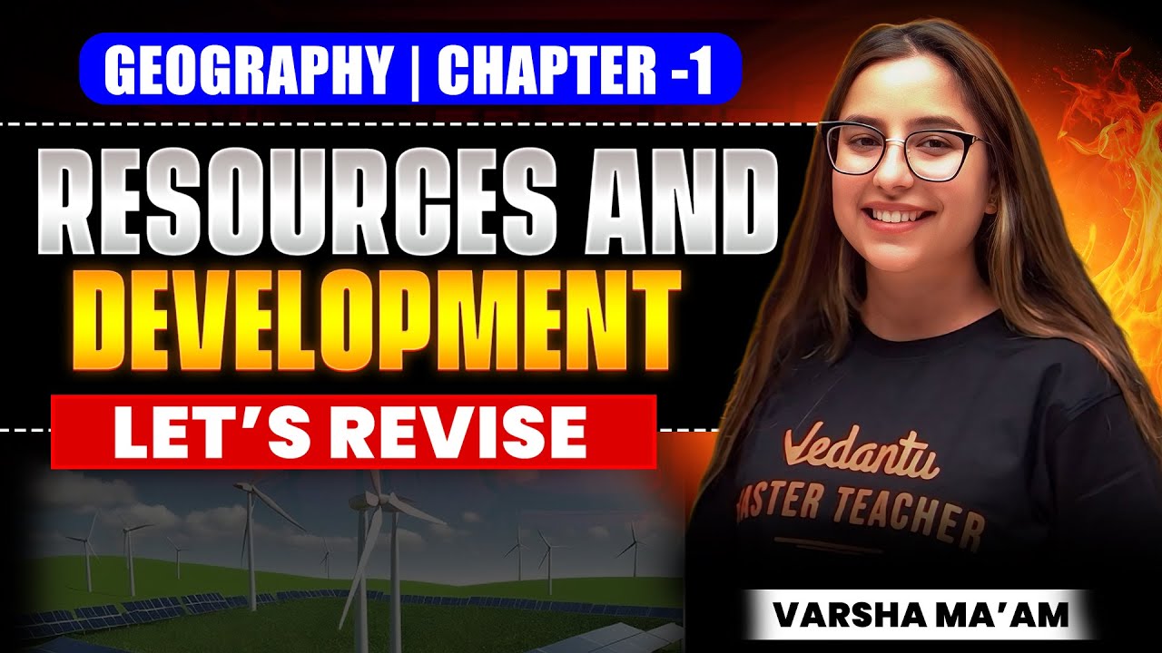 🌍 Ch-1 Geography: Resources & Development Quick Revision | Class 10 | Varsha Mam