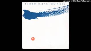 Eyeless In Gaza - New Risen