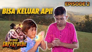 Download lagu KEREN DEH! Dede & Juna Bisa Mengeluarkan Api - Keluarga Super Dede Eps 2 PART 1 mp3 Download lagu KEREN DEH! Dede & Juna Bisa Mengeluarkan Api - Keluarga Super Dede Eps 2 PART 1 mp3