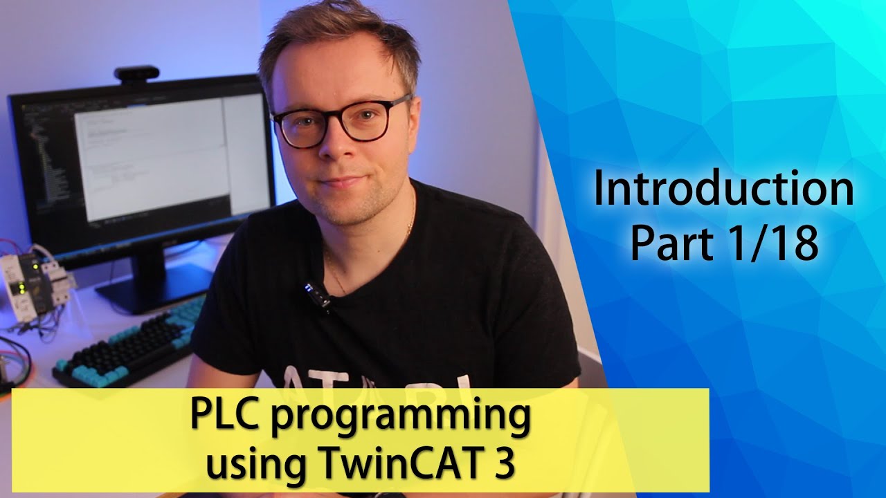 PLC programming using TwinCAT 3 - Introduction (Part 1/18)