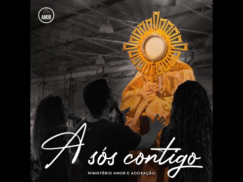 A Sós Contigo video