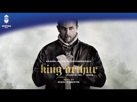 King Arthur Official Soundtrack | The Darklands - Daniel Pemberton | WaterTower