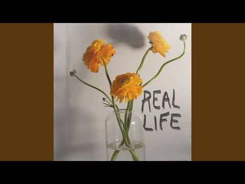 Video thumbnail for Real Life