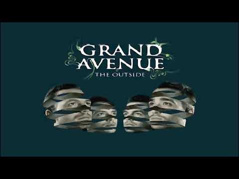 Grand avenue - The outside