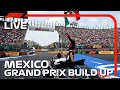 F1 LIVE: Mexico City Grand Prix Build-Up