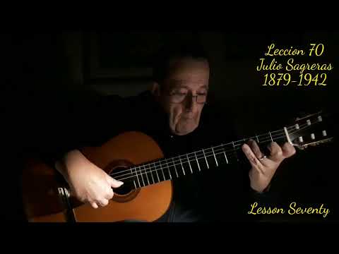 Leccion numero 70- Lesson number 70 Julio Sagreras (1879 -1942)       Judah Bensadon guitar.