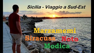 Sicilia - Viaggio a Sud-Est [Marzamemi - Siracusa - Noto - Modica]