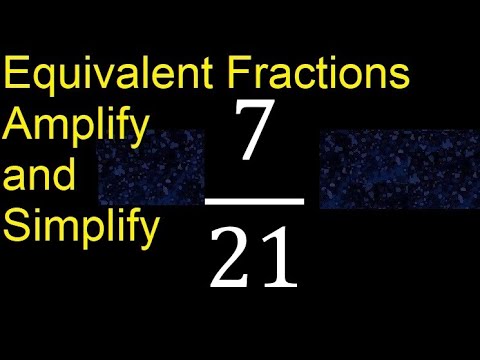 Equivalent fractions of 7/21 by amplification and simplification, example
