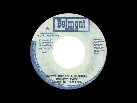Mighty Two - Natty Dread A Curnal