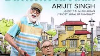 Last Song  | Bachche Ki Jaan | Bollywood Movies Audio Song s | Arijit Singh |  2018....