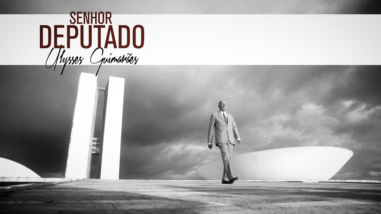 Sr. Deputado Ulysses Guimarães (documentário)