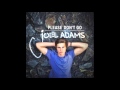 Please Don't Go - Joel Adams (audio) 