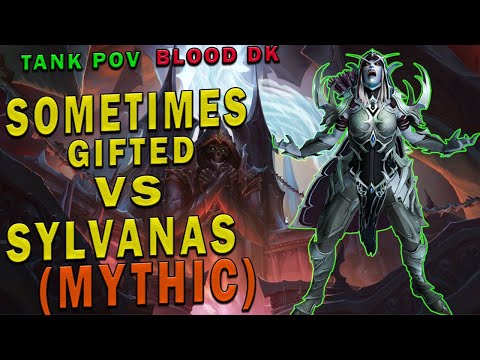 Sometimes Gifted vs Sylvanas Mythic (Tank POV)