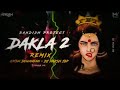 Ramti Aave Madi Ramti Aave Dakla 2 Remix DJ Harsh BP Krish Dewangan DJ Mohit Mk