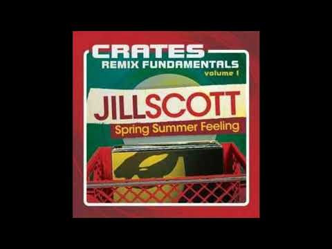 8 Jill Scott - Crates - Remix Fundamentals, Volume 1 - Golden (B-Sharp Afro Centric Mix)