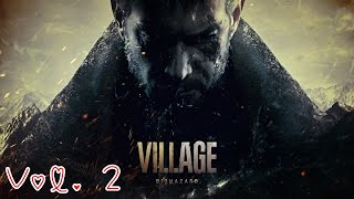 【バイオハザード　ヴィレッジ】【Ｚバージョン】【三人称】(vol.2)