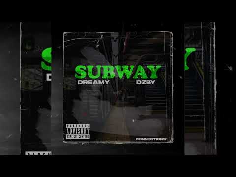 SUBWAY - DREAMY & DZBY (OFFICIAL AUDIO)