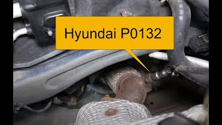 How To Fix Hyundai P0132 Code: O2 Sensor Circuit High Voltage (Bank 1 Sensor 1)