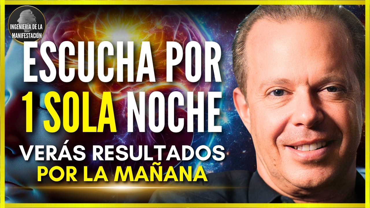 ¡ESCUCHA 1 SOLA NOCHE Y TU MENTE JAMÁS SERÁ LA MISMA! REPROGRAMA TU MENTE AL DORMIR - JOE DISPENZA