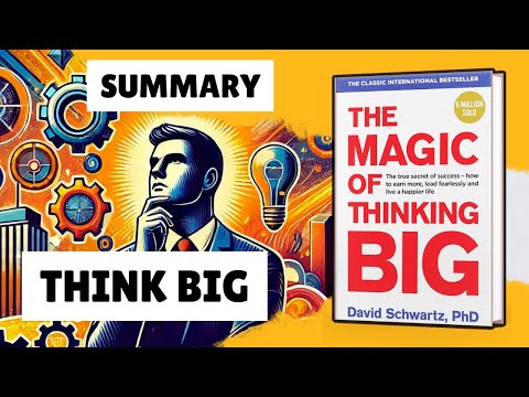 The Magic Of Thinking Big | Book Summary