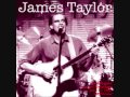James Taylor   Johnny Comes Back