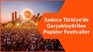 TÜRKİYE'NİN EN POPÜLER FESTİVALLERİ | 2020