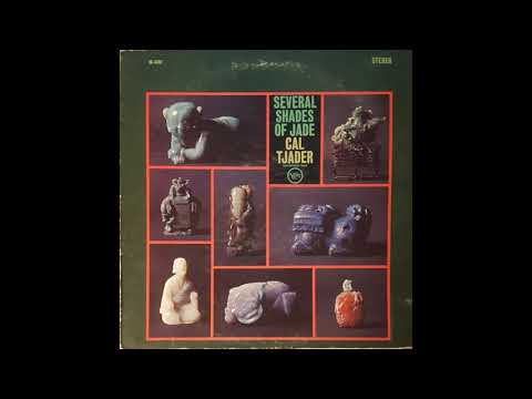 Cal Tjader - Several Shades of Jade (1963) Part 1 (Full Album)