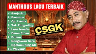 Download lagu CAMPURSARI MANTHOUS FULL ALBUM LAGU TERBAIK CSGK mp3
