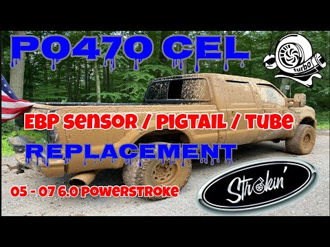 P0470 Cel / EBP sensor (exhaust back pressure) Tube and Pigtail replacement / 6.0 Powerstroke