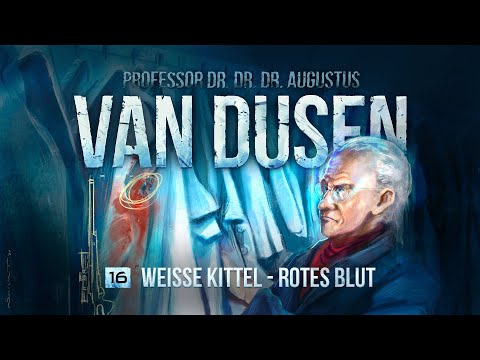 Van Dusen - 16 - Weiße Kittel - Rotes Blut