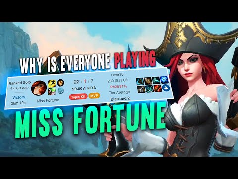 Why is EVERYONE playing Miss Fortune?