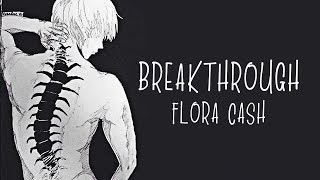 Nightcore → Breakthrough ♪ (Flora Cash) LYRICS ✔︎