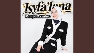 Download lagu Isyfa'lana mp3