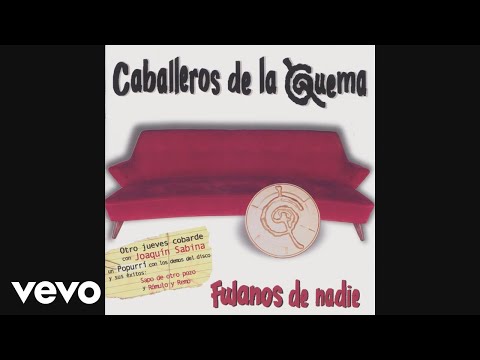 Los Caballeros de la Quema - Sapo de Otro Pozo (Official Audio)