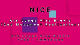 NICE-Ars Longa Vita Brevis (2nd Movement Realisation) (vinyl version)