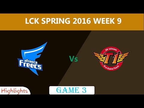 AFS Vs SKT Highlights 2016|Highlights LCK Spring 2016 Week 9|AFREECA FREECS vs SK TELECOM T1 Game 3