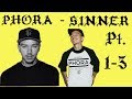 Phora Sinner Pt 1 2 3