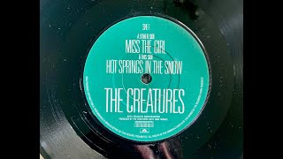 The Creatures, Miss The Girl, 1983,  A Side