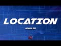 Khalid Location Lyrics
