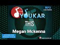 Karaoke Megan Mckenna  This