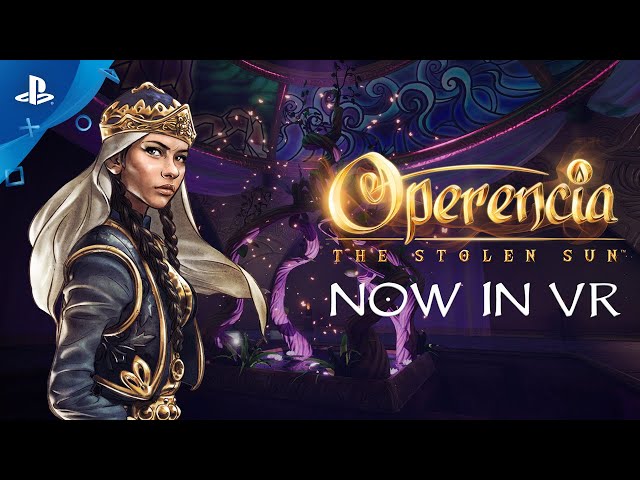 Video - Operencia: The Stolen Sun