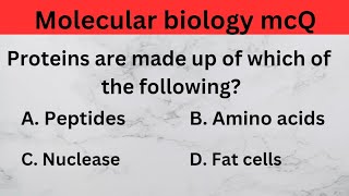 cell and molecular biology/genetics McQ/ part 1