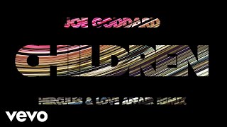 Joe Goddard - Children (Hercules & Love Affair Remix) (Official Audio)