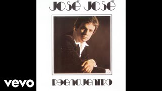 José José - Si Alguna Vez (Cover Audio)