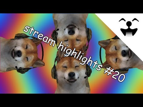 Stream Highlights #20