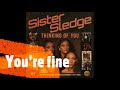 SISTER SLEDGE - YOU'RE FINE (1985)
